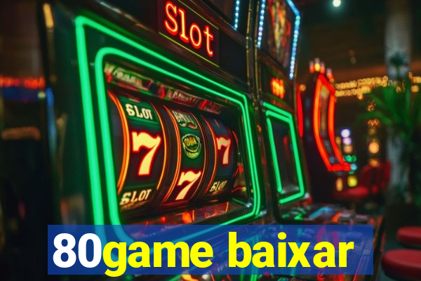 80game baixar